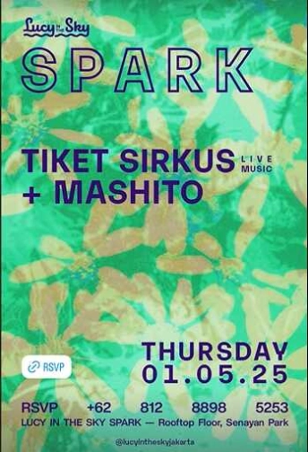 LUCY IN THE SKY SPARK SENAYAN JAKARTA - THURSDAY