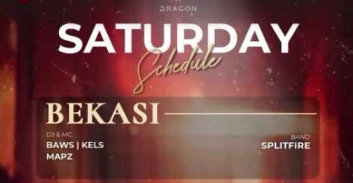 GOLD DRAGON BEKASI - SATURDAY
