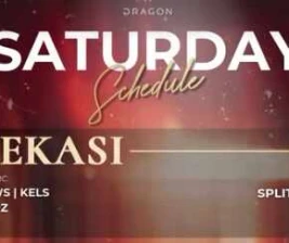 GOLD DRAGON BEKASI  SATURDAY