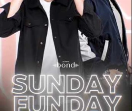 BOND SENOPATI JAKARTA  SUNDAY FUNDAY