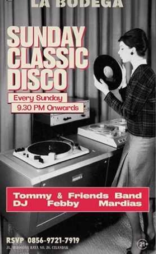 JAYA PUB MENTENG JAKARTA - SUNDAY CLASSIC DISCO