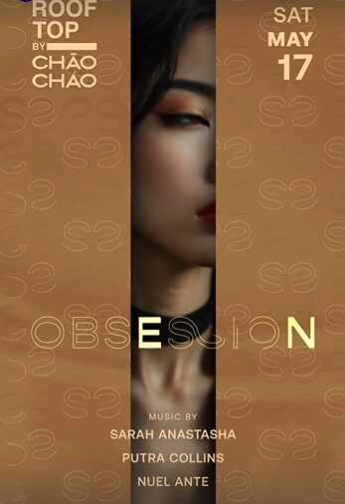 CHAO CHAO SCBD JAKARTA - OBSESSION