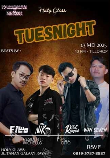 HOLY GLASS BEKASI - TUESNIGHT