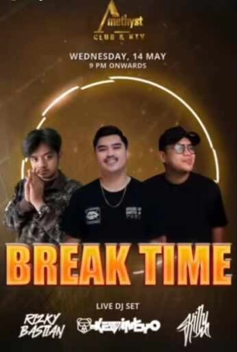 AMETHYST CLUB JAKARTA - BREAK TIME