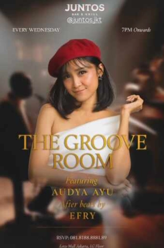 JUNTOS KUNINGAN JAKARTA - THE GROOVE ROOM