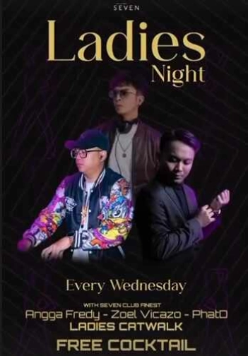 SEVEN CLUB MANGGA DUA JAKARTA - LADIES NIGHT