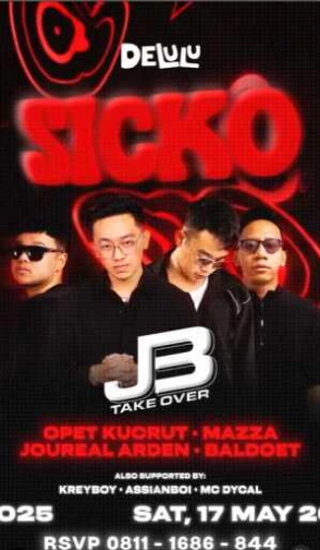 DELULU JAKARTA - SICKO