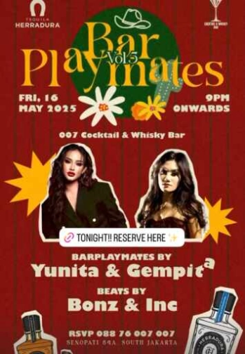 007 COCKTAIL & WHISKY BAR SENOPATI JAKARTA - BAR PLAYMATES