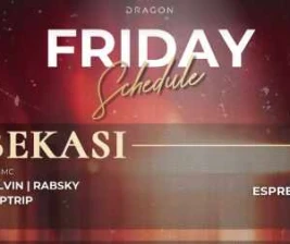 GOLD DRAGON BEKASI  FRIDAY