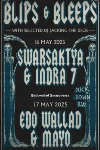DUCK DOWN GUNAWARMAN JAKARTA - BLIPS & BLEEPS