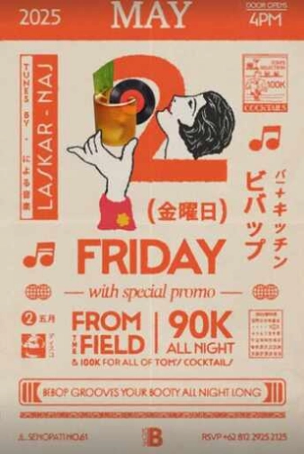 BEBOP JAKARTA - FRIDAY