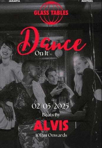 GLASS TABLE MENTENG JAKARTA - DANCE ON IT