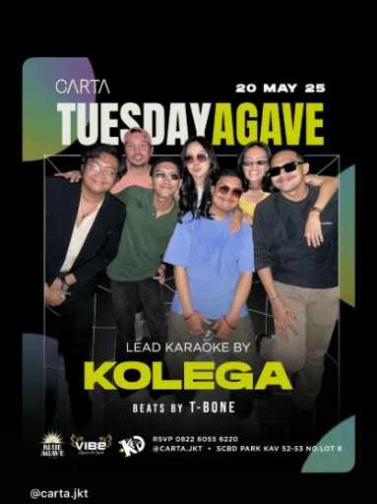 CARTA SCBD JAKARTA - TUESDAY AGAVE