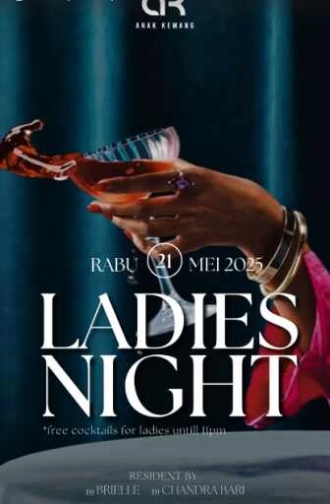 ANAK KEMANG CAFE KEMANG JAKARTA - LADIES NIGHT