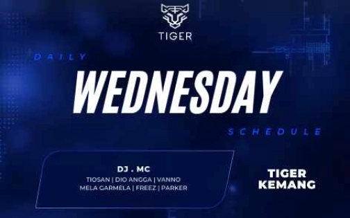 GOLDEN TIGER KEMANG JAKARTA - WEDNESDAY