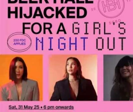 BEER HALL SCBD JAKARTA - GIRLS NIGHT OUT
