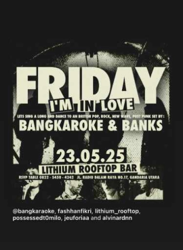 LITHIUM ROOFTOP JAKARTA - FRIDAY I;M IN LOVE