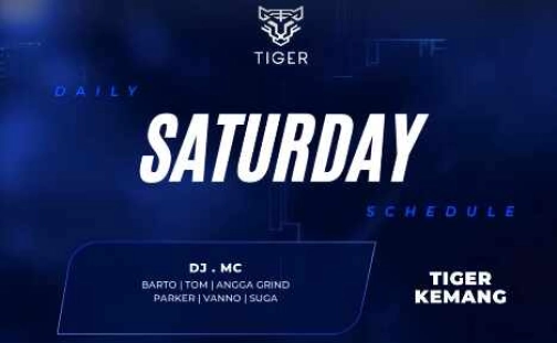 GOLDEN TIGER KEMANG JAKARTA - SATURDAY