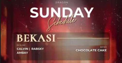 GOLD DRAGON BEKASI - SUNDAY