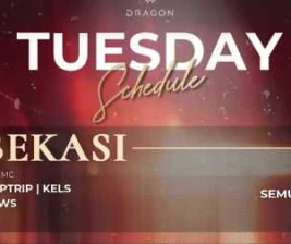 GOLD DRAGON BEKASI  TUESDAY