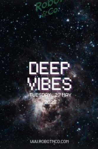 ROBOT & CO SCBD JAKARTA - DEEP VIBES