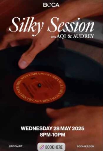 BOCA SETIABUDI JAKARTA - SILKY SESSION