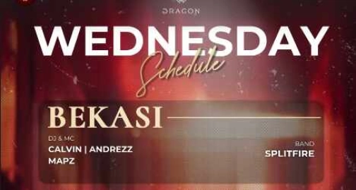 GOLD DRAGON BEKASI - WEDNESDAY