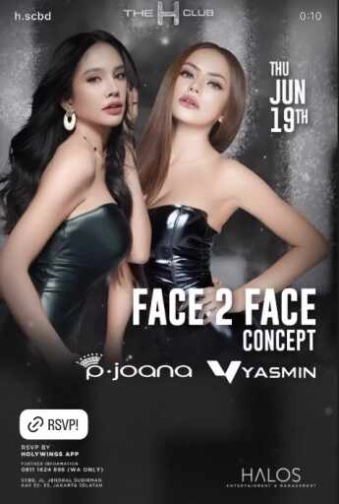 THE H CLUB SCBD JAKARTA - FACE 2 FACE