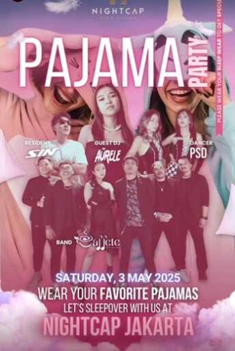 NIGHTCAP PURI JAKARTA - PAJAMA PARTY