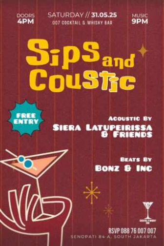 007 COCKTAIL & WHISKY BAR SENOPATI JAKARTA - SIPS AND COUSTIC