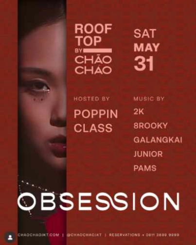 CHAO CHAO SCBD JAKARTA - OBSESSION