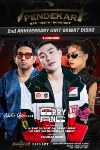 PENDEKAR BAR & RESTO GADING SERPONG - 2nd ANNIVERSARY UNIT GAWAT DISKO