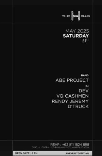 THE H CLUB SCBD JAKARTA - SATURDAY