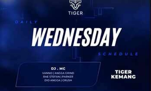 GOLDEN TIGER KEMANG JAKARTA - WEDNESDAY