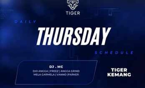 GOLDEN TIGER KEMANG JAKARTA - THURSDAY