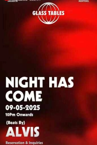 GLASS TABLES MENTENG JAKARTA - NIGHT HAS COME