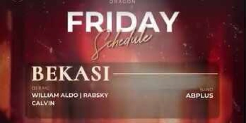 GOLD DRAGON BEKASI - FRIDAY