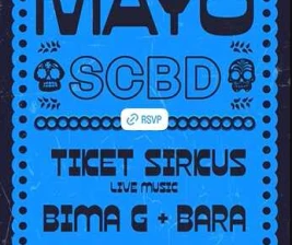 LUCY IN THE SKY SCBD JAKARTA  CINCO DE MAYO
