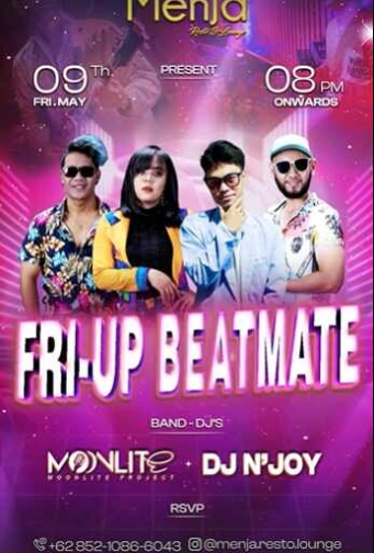 MENJA RESTO & LOUNGE PONDOK INDAH JAKARTA - FRI-UP BEATMATE