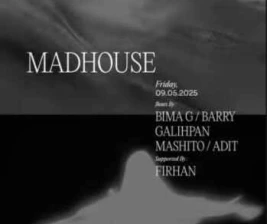 STALK SCBD JAKARTA  MADHOUSE
