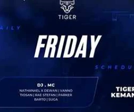 GOLDEN TIGER KEMANG JAKARTA  FRIDAY