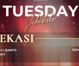 GOLD DRAGON BEKASI  TUESDAY