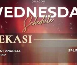 GOLD DRAGON BEKASI  WEDNESDAY
