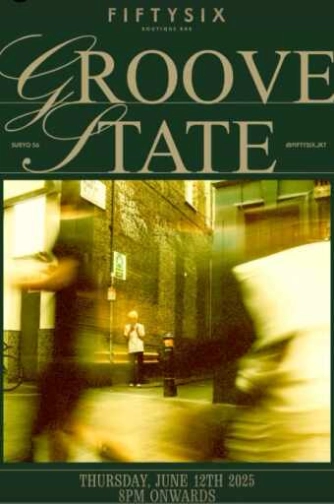 FIFTYSIX JAKARTA - GROOVE STATE