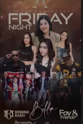 ATTICA KUNINGAN JAKARTA - FRIDAY NIGHT
