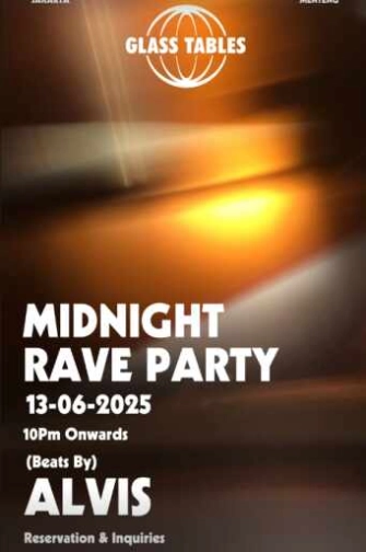 GLASS TABLES MENTENG JAKARTA - MIDNIGHT RAVE PARTY