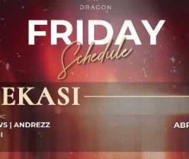 GOLD DRAGON BEKASI  FRIDAY