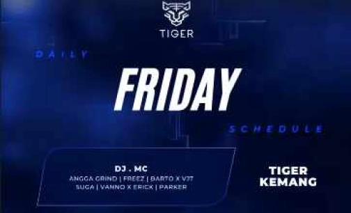 GOLDEN TIGER KEMANG JAKARTA - FRIDAY