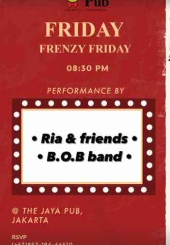 JAYA PUB MENTENG JAKARTA - FRENZY FRIDAY