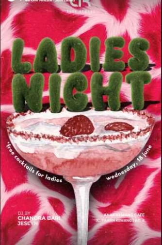 ANAK KEMANG CAFE JAKARTA - LADIES NIGHT